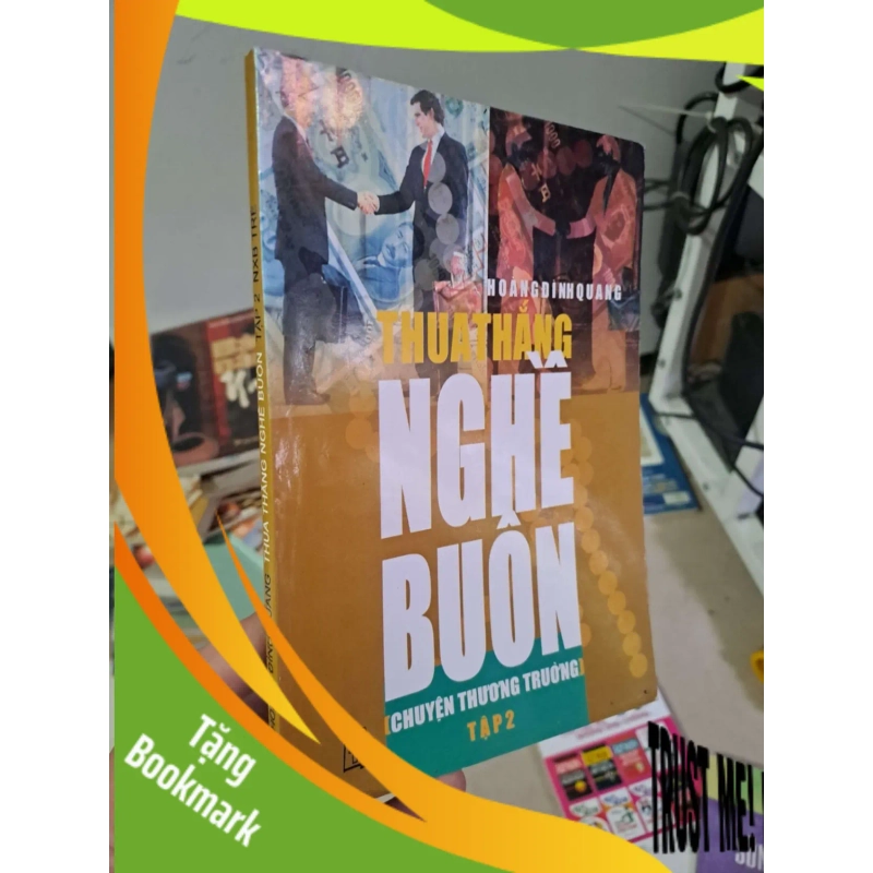 (TẶNG BOOKMARK) Thua thắng nghề buồn tập 2 - Hoàng Đình Quang VĂN HỌC RBK0910 953482