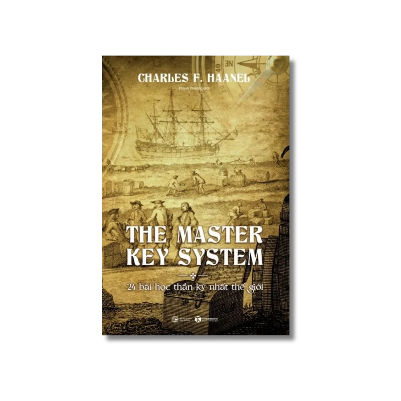 The master key system - 24 bài học thần kỳ nhất thế giới - Charles F. Haanel 722113
