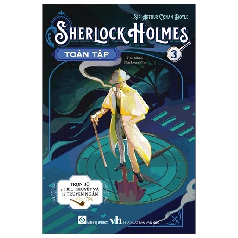 Sherlock Holmes Toàn Tập - Tập 3 - Sir Arthur Conan Doyle 325293