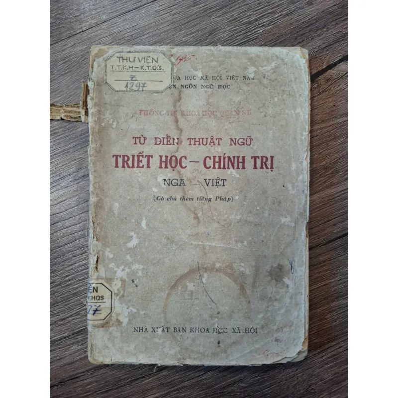 Từ điển thuật ngữ Triết học - Chính trị (Nga - Việt) - Tập thể tác giả - Từ điển 702208