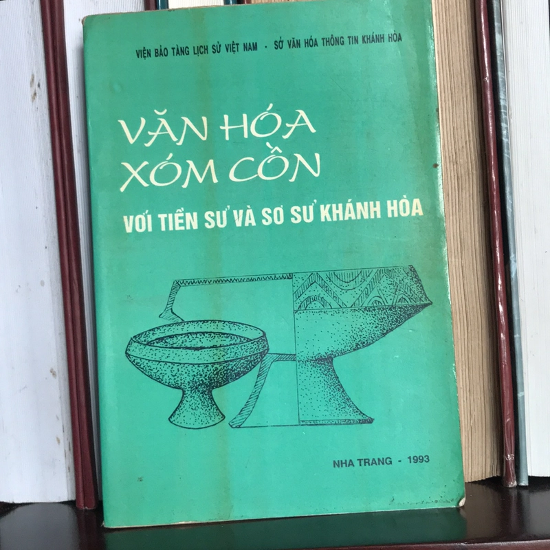 VĂN HÓA XÓM CỒN với Tiền sử và Sơ sử Khánh Hòa 502226