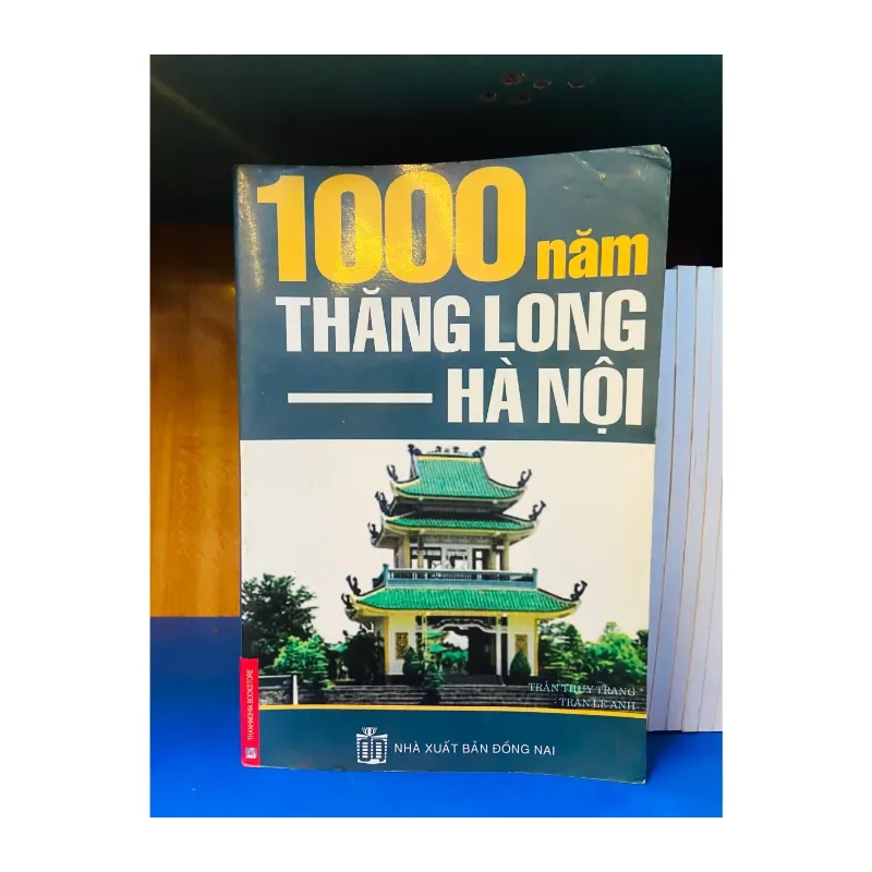 1000 năm Thăng Long - Hà Nội 978036