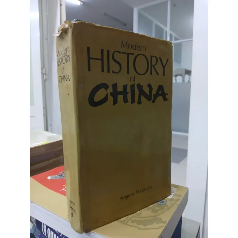MODERN HISTORY OF CHINA (LỊCH SỬ HIỆN ĐẠI CỦA TRUNG QUỐC) - S. L. TIKHVINSKY 717782