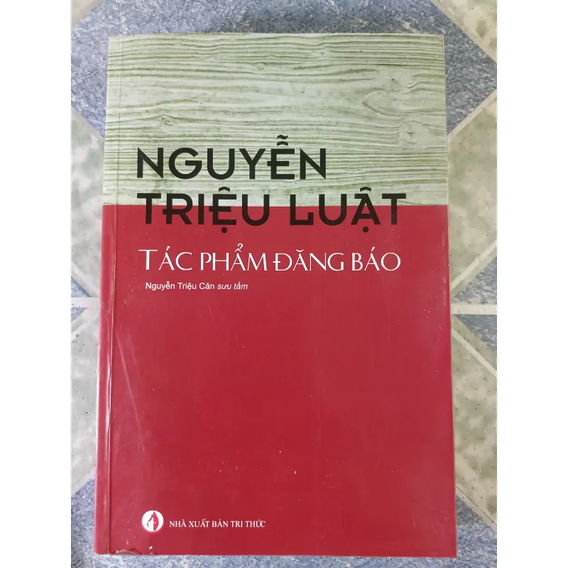 Nguyễn Triệu Luật tác phẩm đăng báo - Nguyễn Triệu Căn 751460