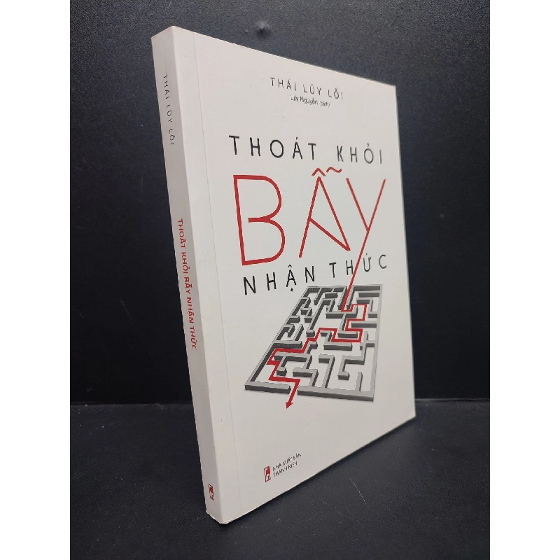 Thoát Khỏi Bẫy Nhận Thức mới 90% bẩn nhẹ 2020 HCM2606 Thái Lũy Lỗi VĂN HỌC 916015