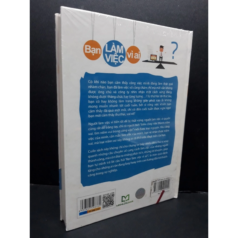 Bạn làm việc vì ai ? mới 100% bìa cứng HCM1406 Ân Nhiên và An Tình Lam SÁCH KỸ NĂNG 915402