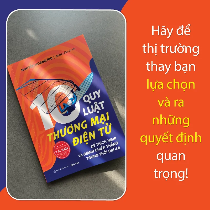 10 Quy Luật TMĐT - Nguyễn Hoàng Phi - GIVER BOOKS - MARKETING KINH DOANH 595440