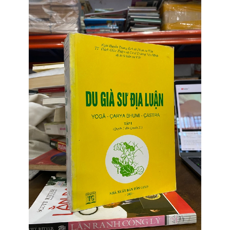 Du già sư địa luận - tập 1 - Thích Giác Thiện & Trương Văn Minh dịch 474567