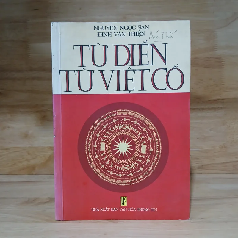 Từ Điển Từ Việt Cổ - Nguyễn Ngọc Sang, Đinh Văn Thiện 740763