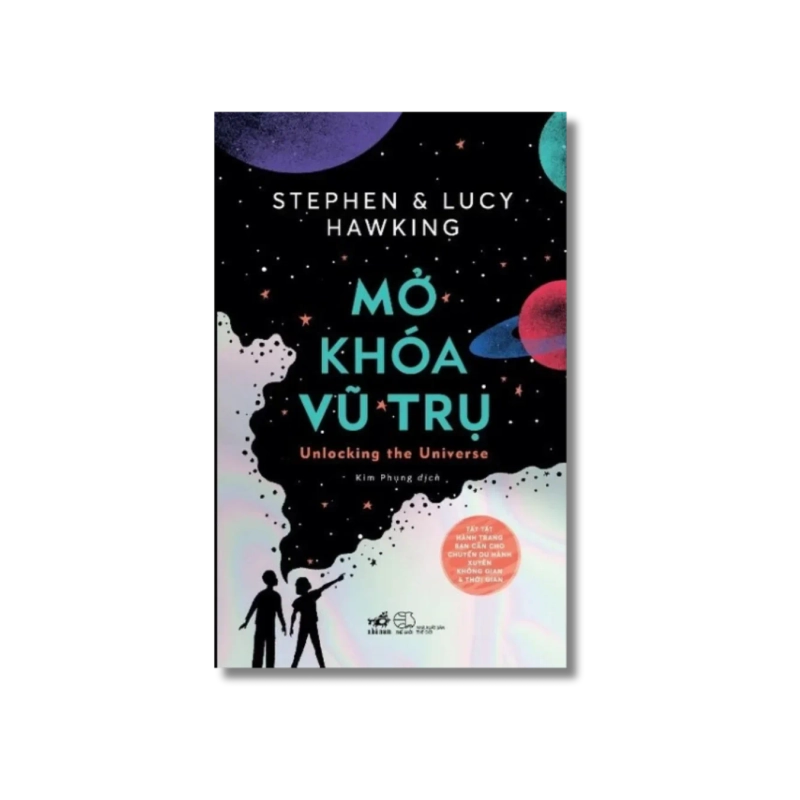 Mở khóa vũ trụ - Tất tật hành trang bạn cần cho chuyến du hành xuyên không gian và thời gian 724533