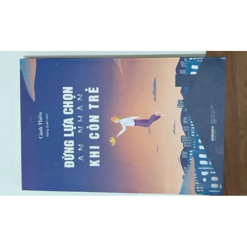 Sách Đừng lự chọn an nhàn khi còn trẻ 1000887
