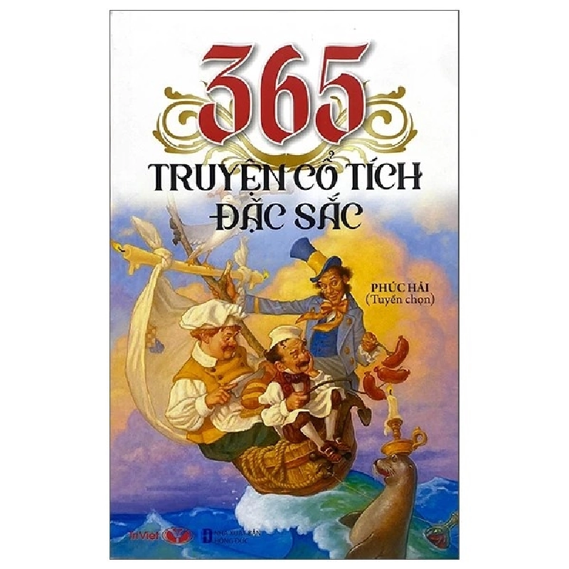 365 Truyện cổ tích đặc sắc - Trí Việt - TB 2022 [TSTK] 1018258
