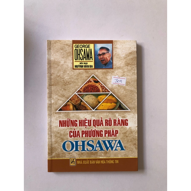 NHỮNG HIỆU QUẢ RÕ RÀNG CỦA PHƯƠNG PHÁP OHSAWA  - 174 trang, nxb: 2011 323169