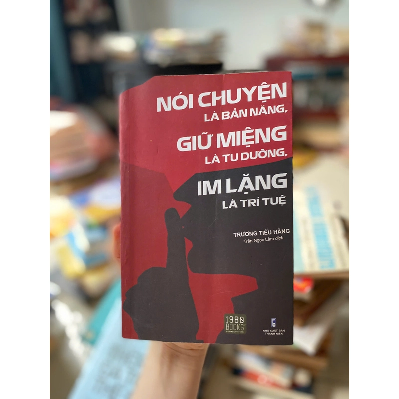 Nói Chuyện Là Bản Năng, Giữ Miệng Là Tu Dưỡng, Im Lặng Là Trí Tuệ 471871