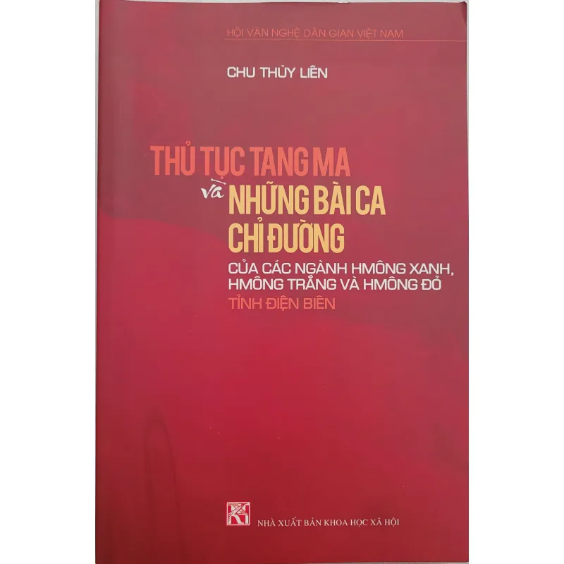 Thủ tục tang ma và những bài ca chỉ đường  - Chu Thùy Liên (còn mới 95%) 797370