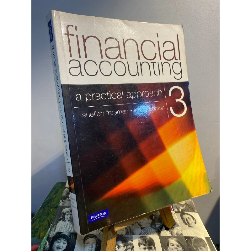 Financial Accounting : a Practical Approach 3 - Suellen Freeman & John Freeman 448932