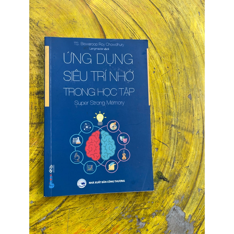 ỨNG DỤNG SIÊU TRÍ NHỚ TRONG HỌC TẬP 533530