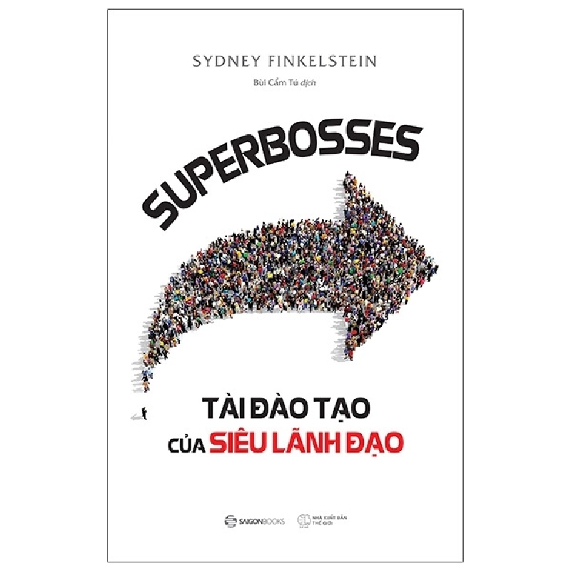 Superbosses - Tài Đào Tạo Của Siêu Lãnh Đạo - Sydney Finkelstein 296398