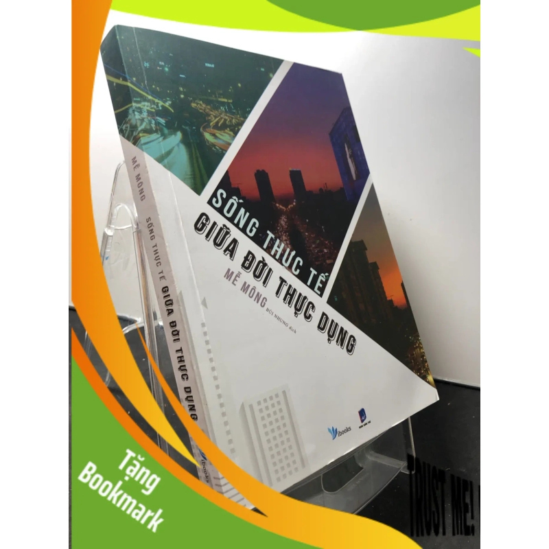 (TẶNG BOOKMARK) Sống thực tế giữa đời thực dụng 2019 mới 90% Mễ Mông RBK1309 KỸ NĂNG 951926