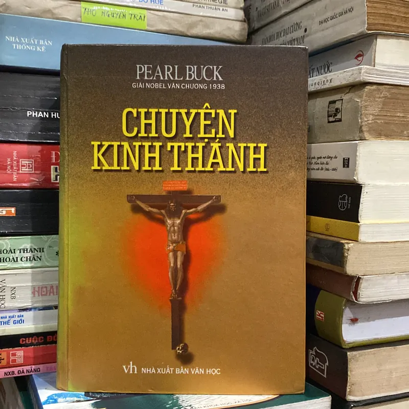 CHUYỆN KINH THÁNH, PEARL BUCK, Giải Nobel Văn Chương 1938 691146