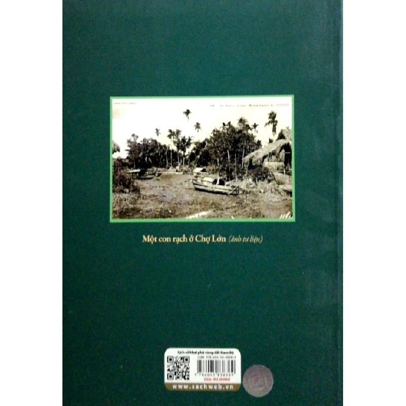 Lịch Sử Khai Phá Vùng Đất Nam Bộ - PGS Huỳnh Lứa, Quang Minh, Lê Văn Năm, Đỗ Hữu Nghiêm 184404