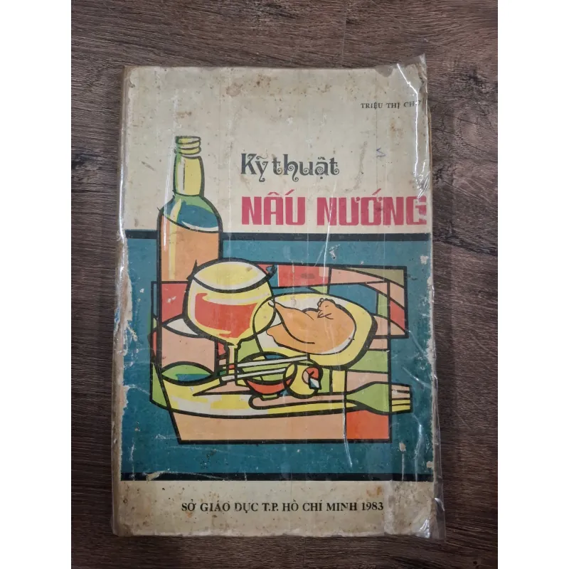 Kỹ thuật NẤU NƯỚNG - Triệu Thị Chơi - Kỹ thuật/Nấu nướng 727871