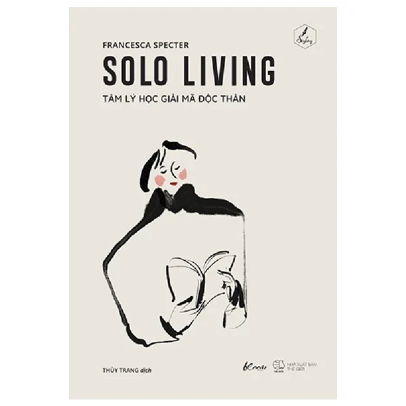 Solo Living – Tâm Lý Học Giải Mã Độc Thân - Francesca Specter 190803