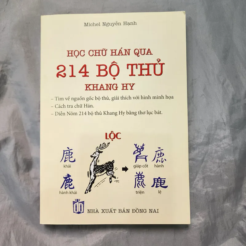 Học chữ Hán qua 214 bộ thủ Khang Hy | Michel Nguyễn Hạnh 553644