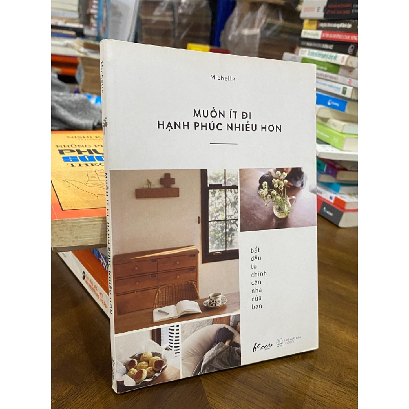 Muốn ít đi, hạnh phúc nhiều hơn - Michelle 318699