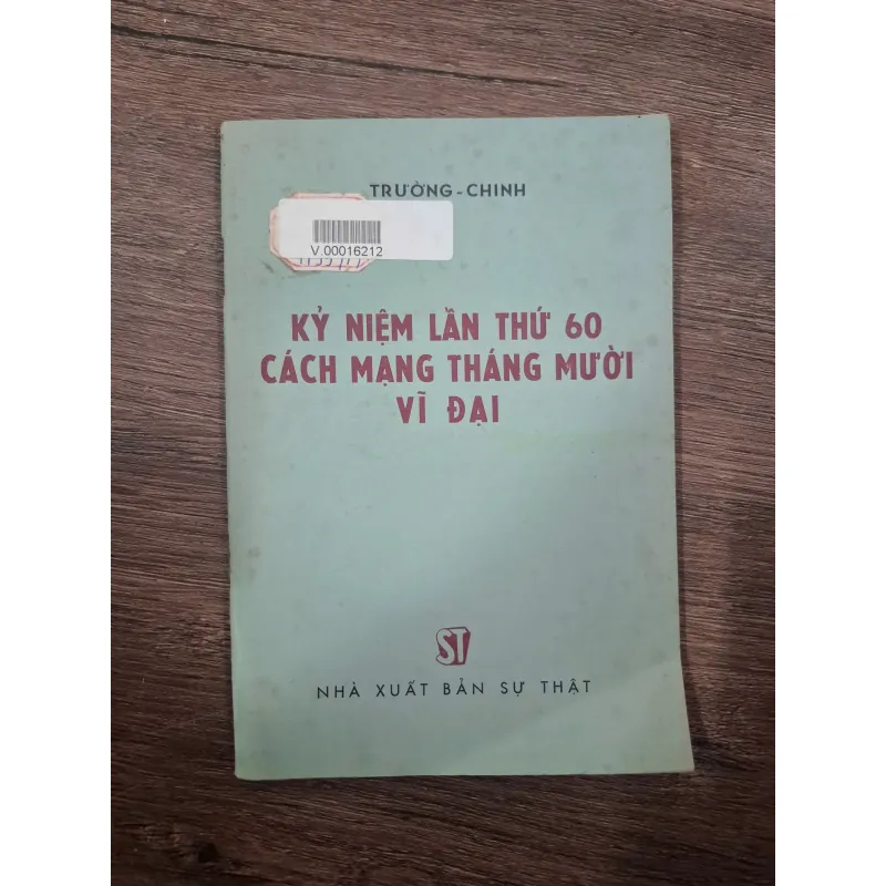 Kỷ niệm lần thứ 60 Cách mạng Tháng Mười vĩ đại - Trường Chinh - Chính trị/Lịch sử 728764