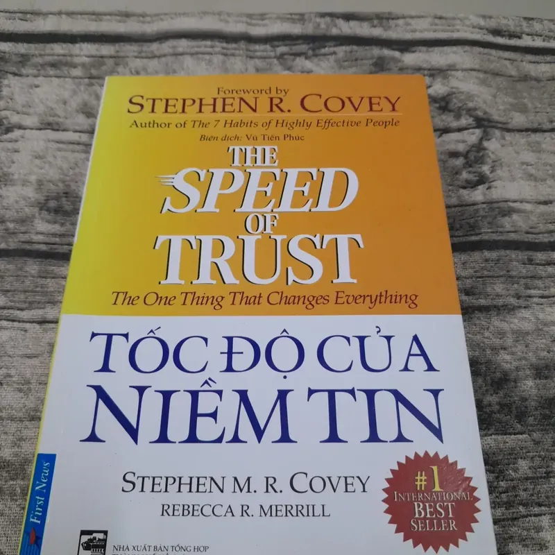 Tốc Độ của Niềm Tin-The speed of Trust. T giả Stephen M.R. Covey... 730596