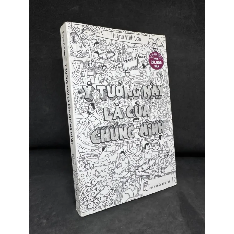 [Phiên Chợ Sách Cũ] Ý Tưởng Này Là Của Chúng Mình - Huỳnh Vĩnh Sơn 2204, 2016 SBM Blogmeo 27525 587487