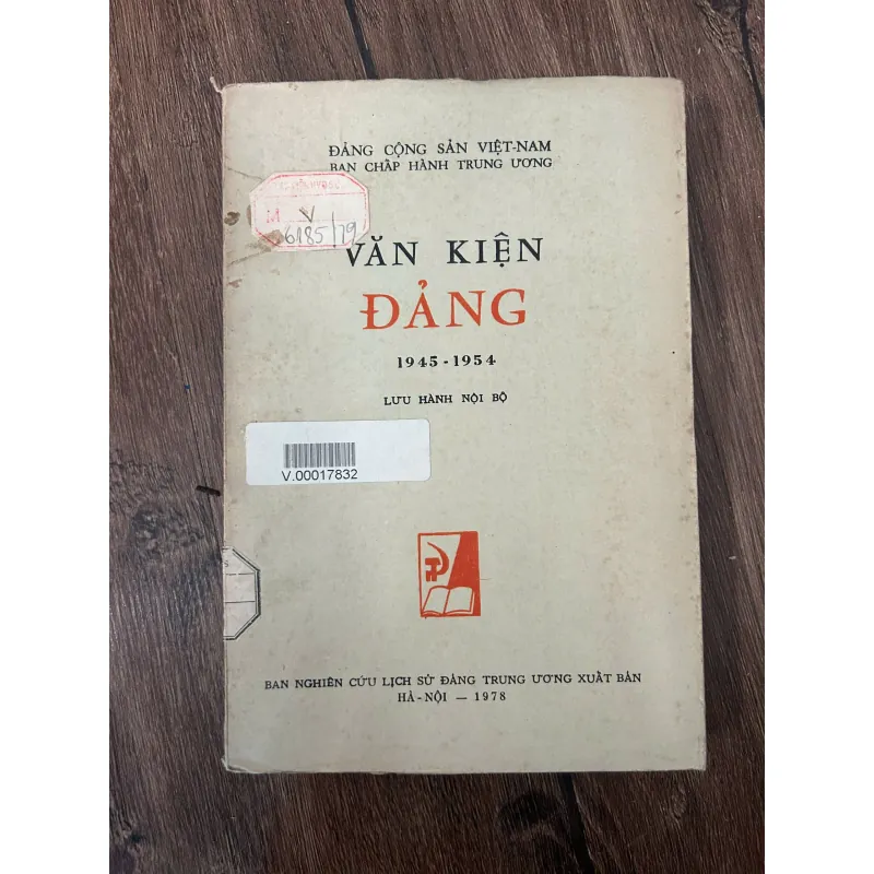 VĂN KIỆN ĐẢNG 1945 - 1954 (LƯU HÀNH NỘI BỘ) 709413