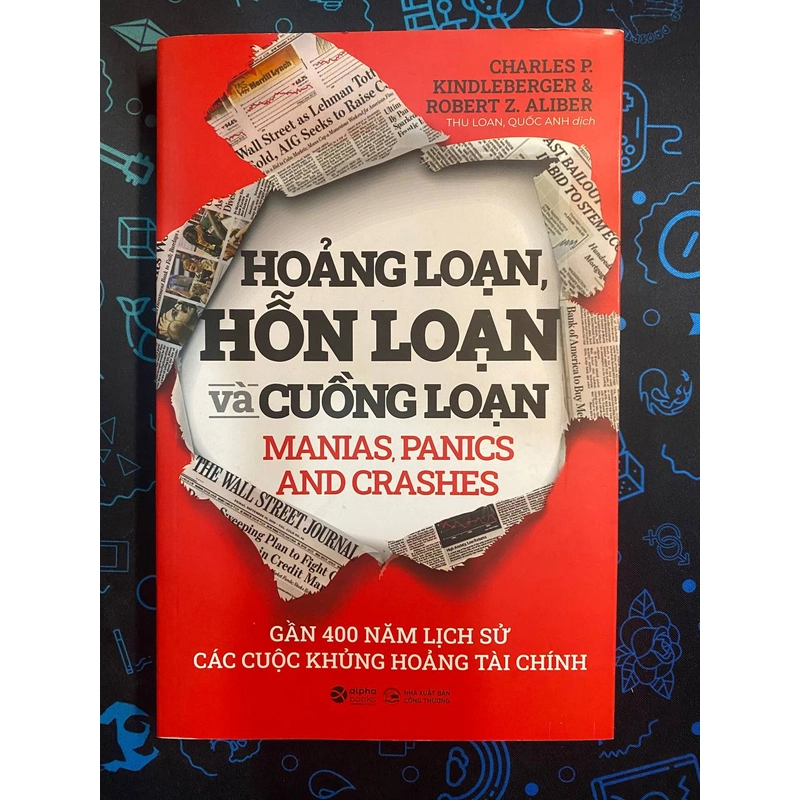 Hoảng Loạn, Hỗn Loạn Và Cuồng Loạn - Charlie Kindleberger - Mới 366139