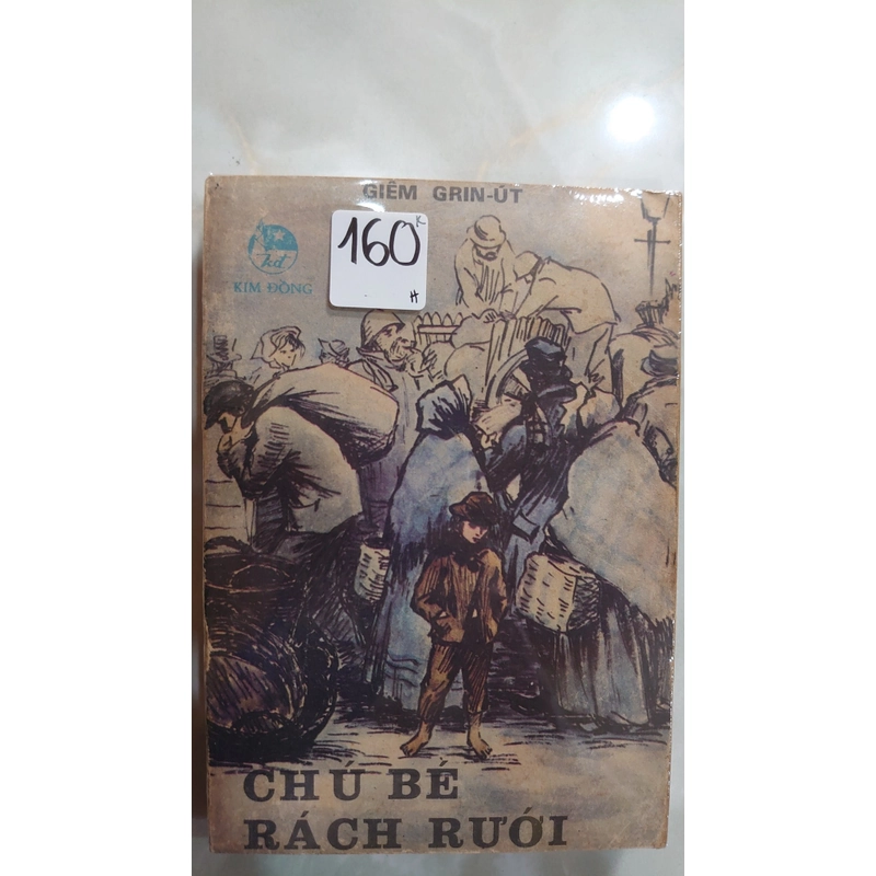 CHÚ BÉ RÁCH RƯỚI.
Tác giả: Giêm Grin-Út.
NXB: Kim Đồng 1985 314557