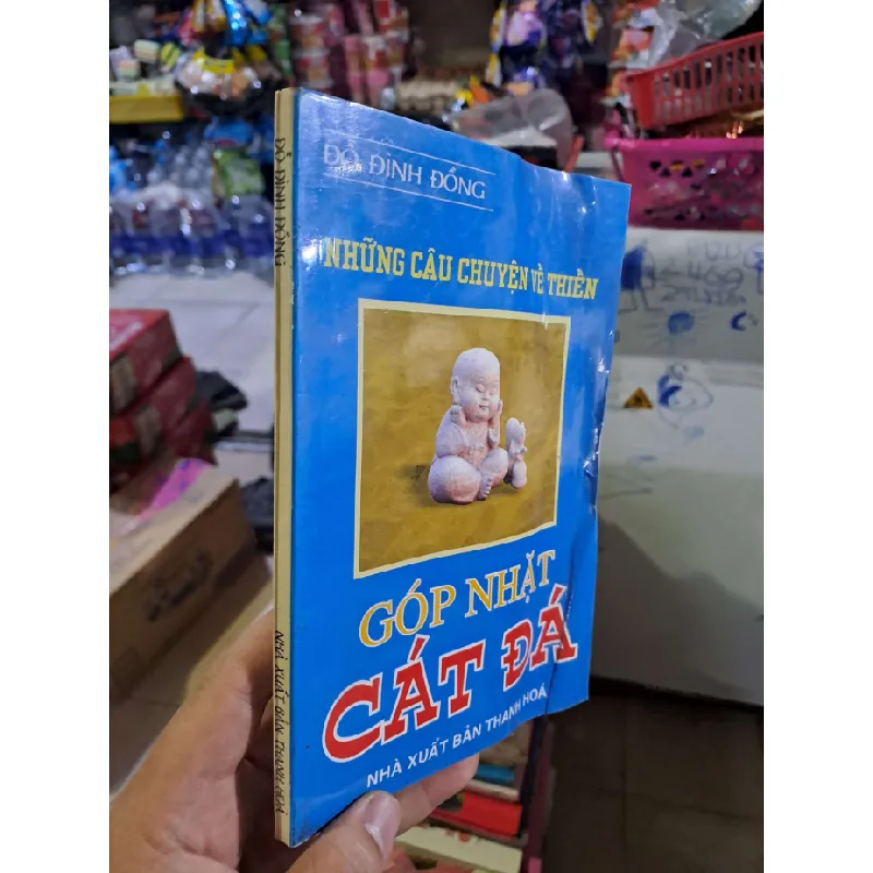 Góp nhặt cát đá - Đỗ Đình Đồng - 2008 mới 80% - TÂM LINH - TÔN GIÁO - THIỀN - HCM0111 Blogmeo 281125 710302