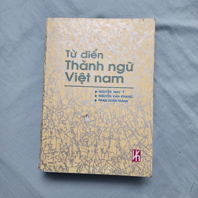 Từ điển thành ngữ Việt Nam | Nguyễn Như Ý | bìa cứng | 1992 498224