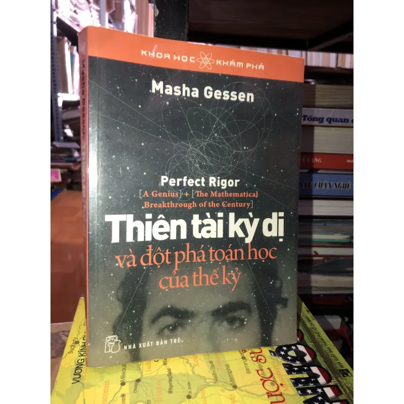Thiên tài kỳ dị và đột phá toán học cùa thế giới - Masha Gessen 777013