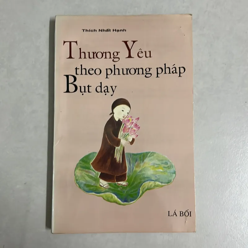 Thương yêu theo phương pháp Bụt dạy - Nhất Hạnh 568654