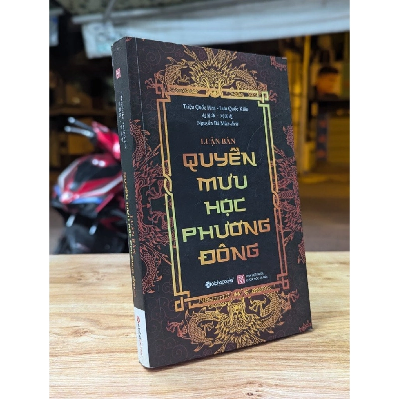 Luận bàn quyền mưu học phương Đông - Triệu Quốc Hoa & Lưu Quốc Kiến 324487