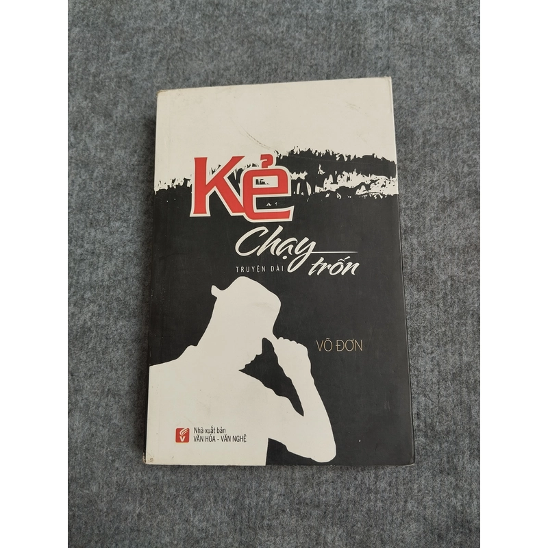 KẺ CHẠY TRỐN - VÕ ĐƠN 538121