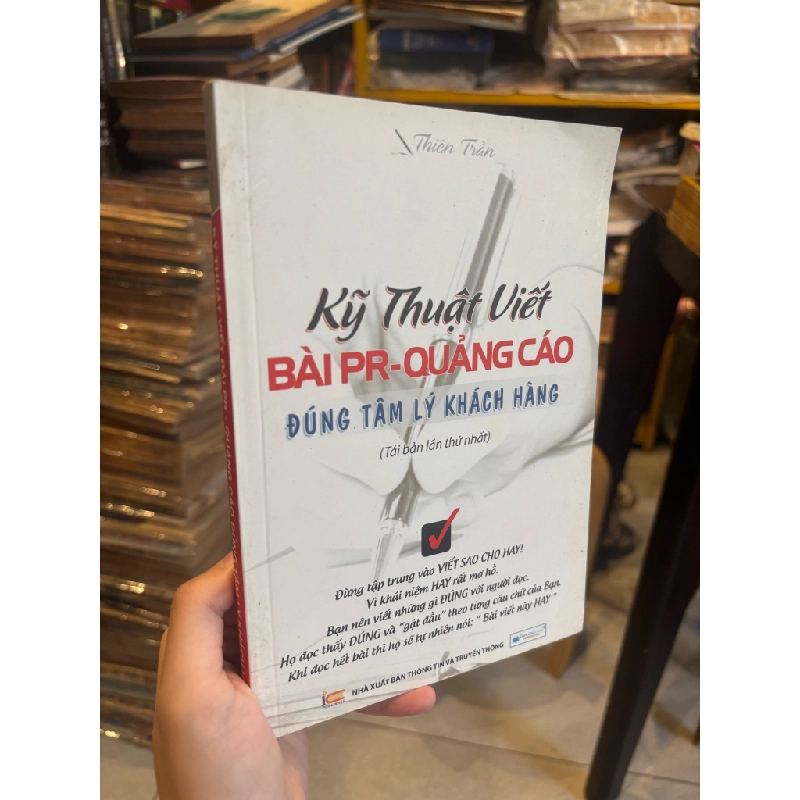 KỸ THUẬT VIẾT BÀI PR-QUẢNG CÁO ĐÚNG TÂM LÝ KHÁCH HÀNG - Thiên Trần 324474