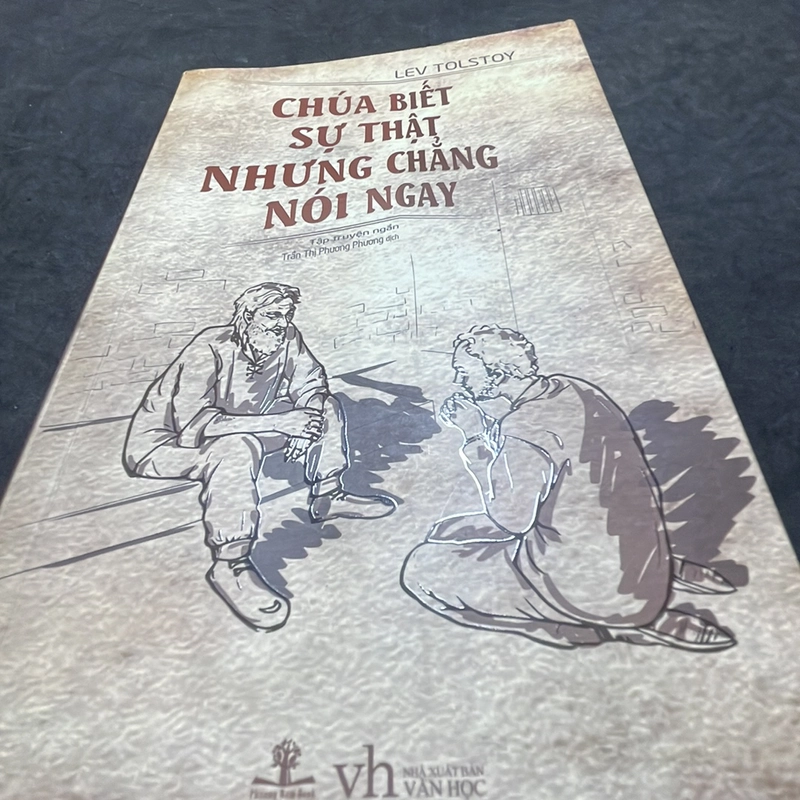 Chúa biết sự thật nhưng chẳng nói ngay Lev Tolstoy 291573