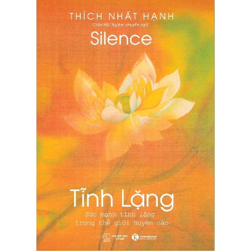 Tĩnh lặng – Thích Nhất Hạnh 4872