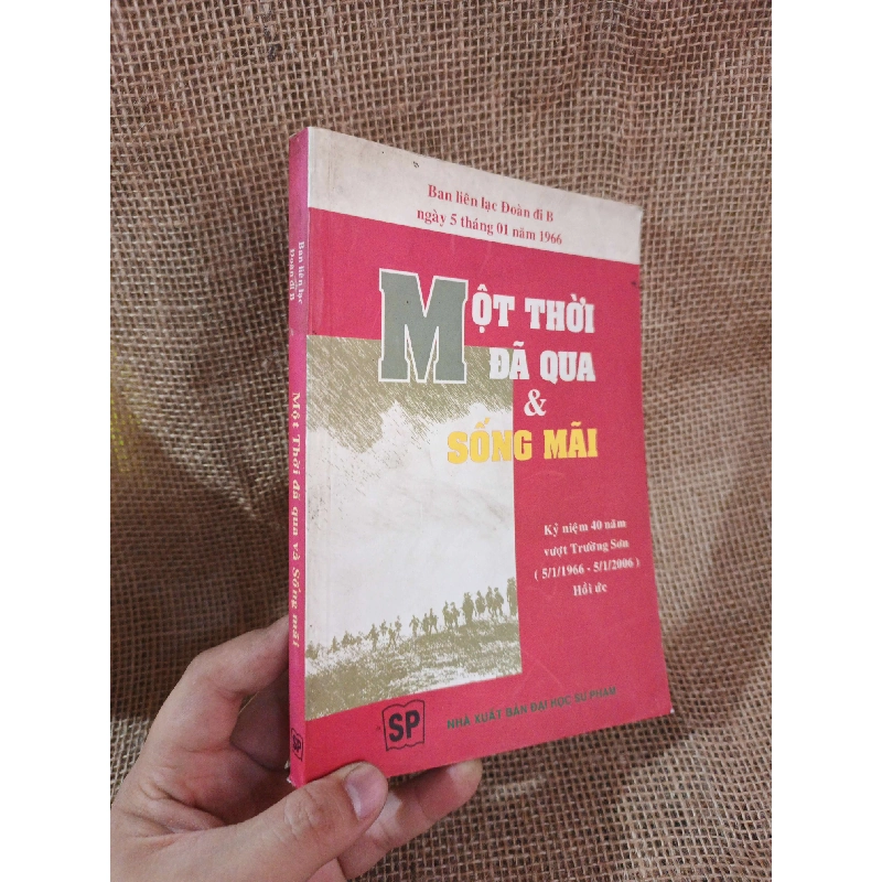 Một thời đã qua và sống mãi 2006 mới 90% (Văn học Việt Nam) HLSC2404 1028303