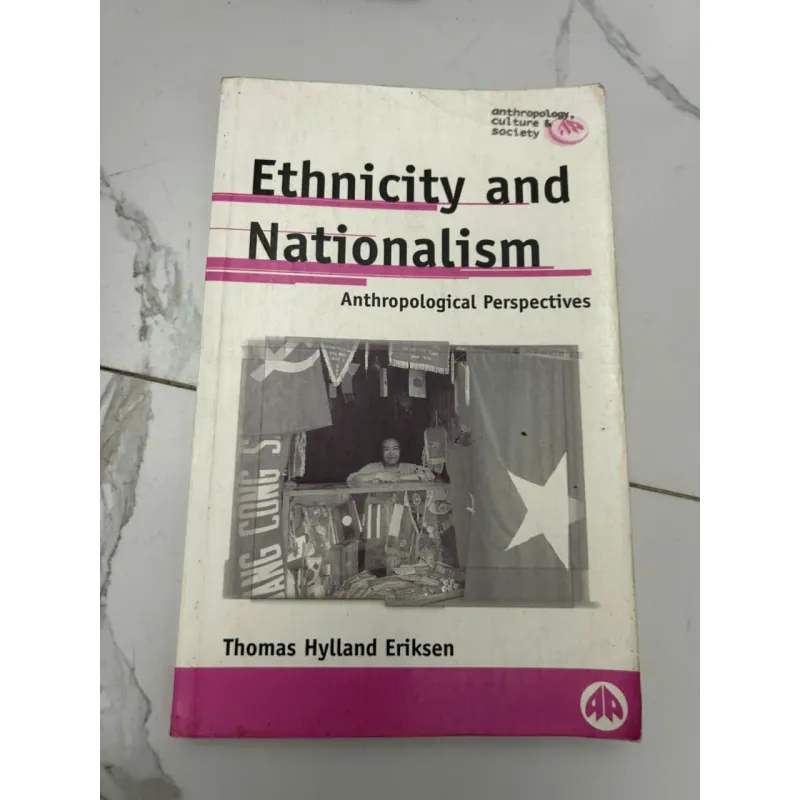 Ethnicity and Nationalism – Anthropological Perspectives – Thomas Hylland Eriksen 610961