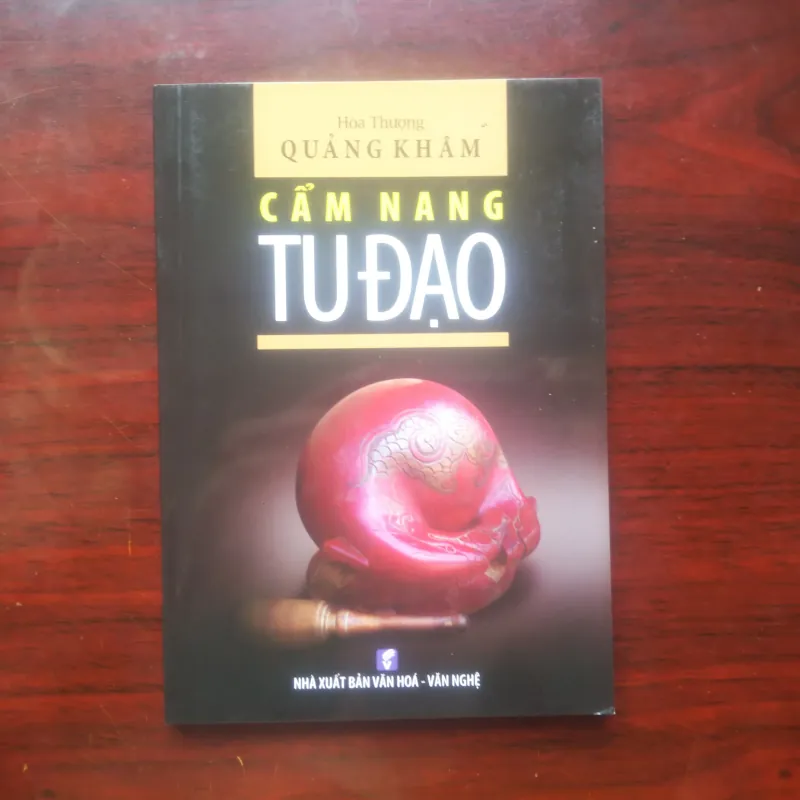 [Sách Phật Giáo] Cẩm Nang Tu Đạo (Hòa Thượng Quảng Khâm) 998047