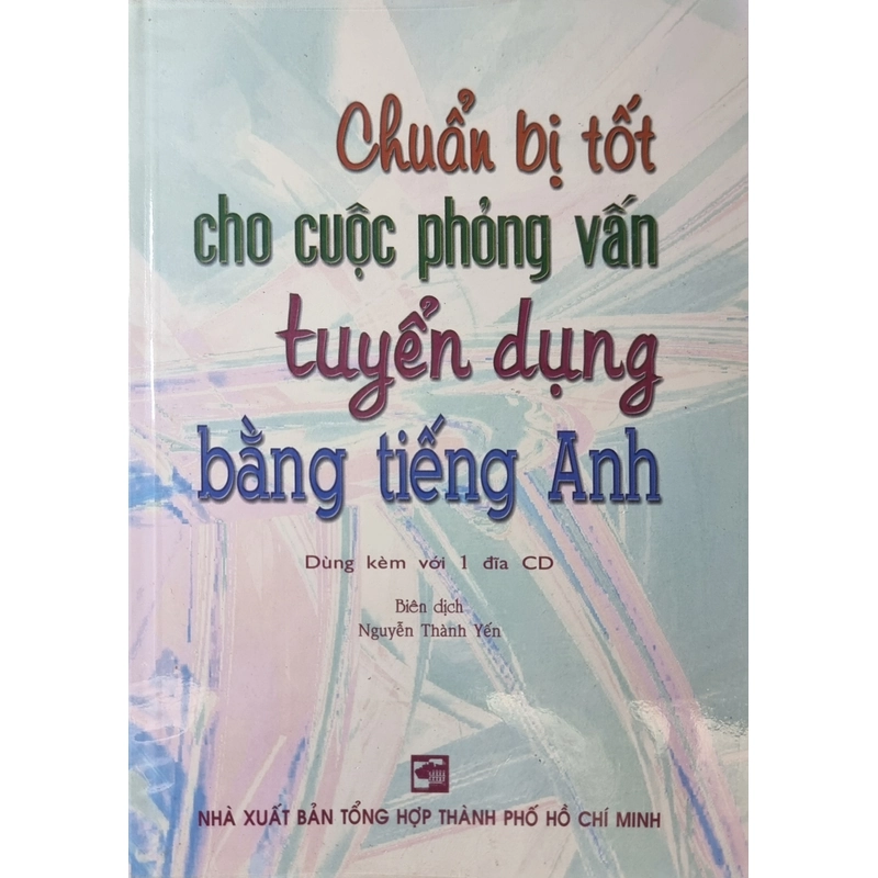 Chuẩn bị tốt cho cuộc phỏng vấn tuyển dụng bằng tiếng Anh - tặng kèm bọc sách trong suốt 297433