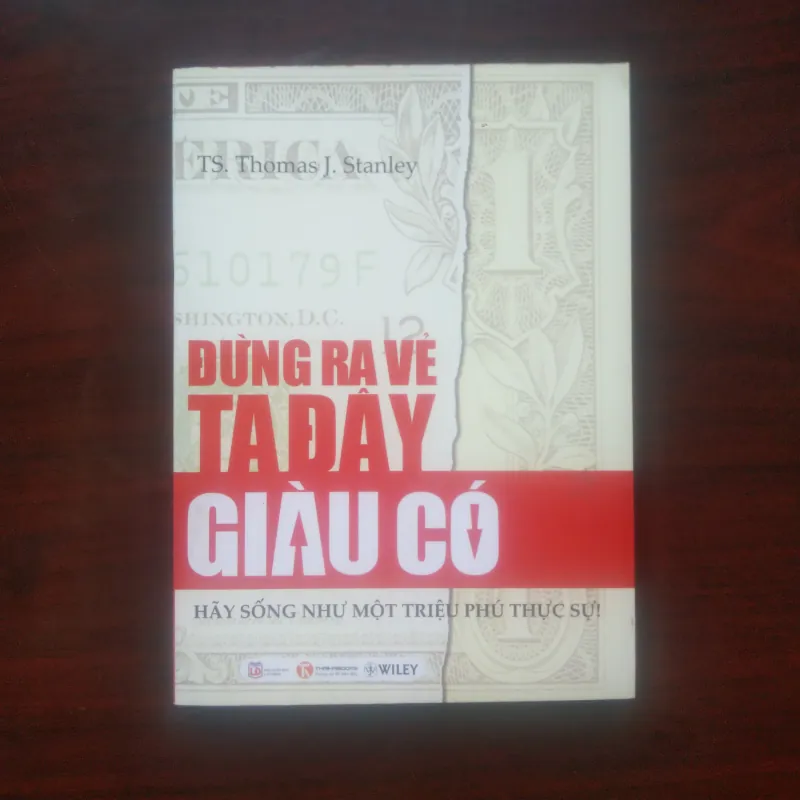 [Sách Kinh Doanh] Đừng Ra Vẻ Ta Đây Giàu Có (Thomas J. Stanley) 990694