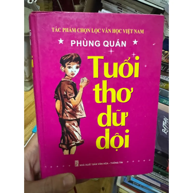 Tuổi thơ dữ dội (Phùng Quán) - sách bìa cứng, đẹp 1025927